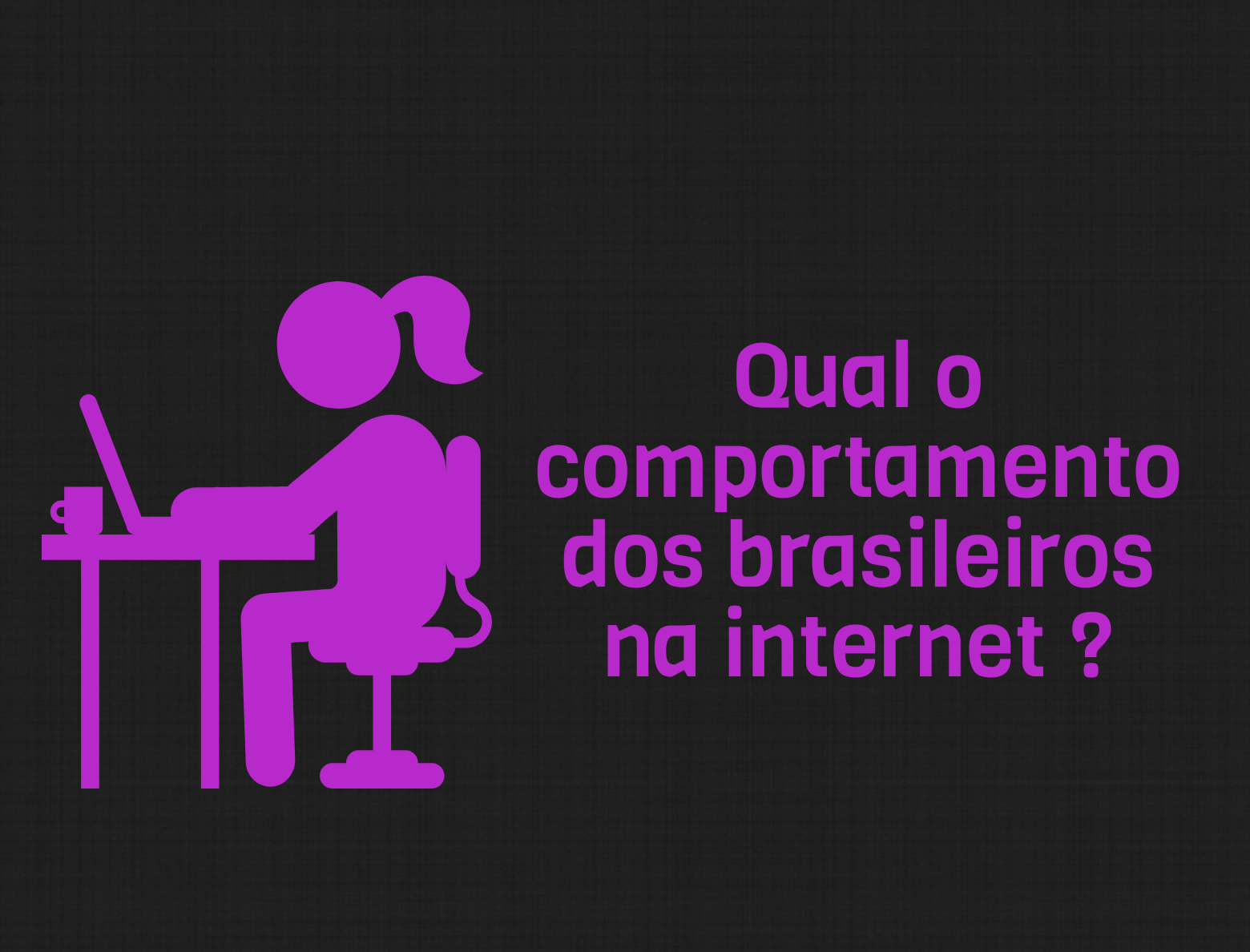[INFOGRÁFICO] Comportamento dos brasileiros na internet, como é?