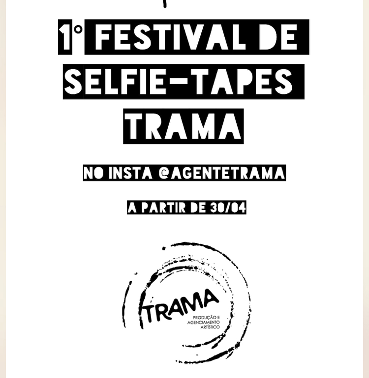 Atores podem participar da Selfie-Tapes Trama