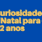 curiosidades sobre Natal